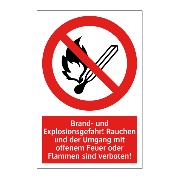 Brand- und Explosionsgefahr! Rauchen und der Umgang mit offenem Feuer oder Flammen sind verboten!