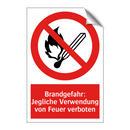 Brandgefahr: Jegliche Verwendung von Feuer verboten