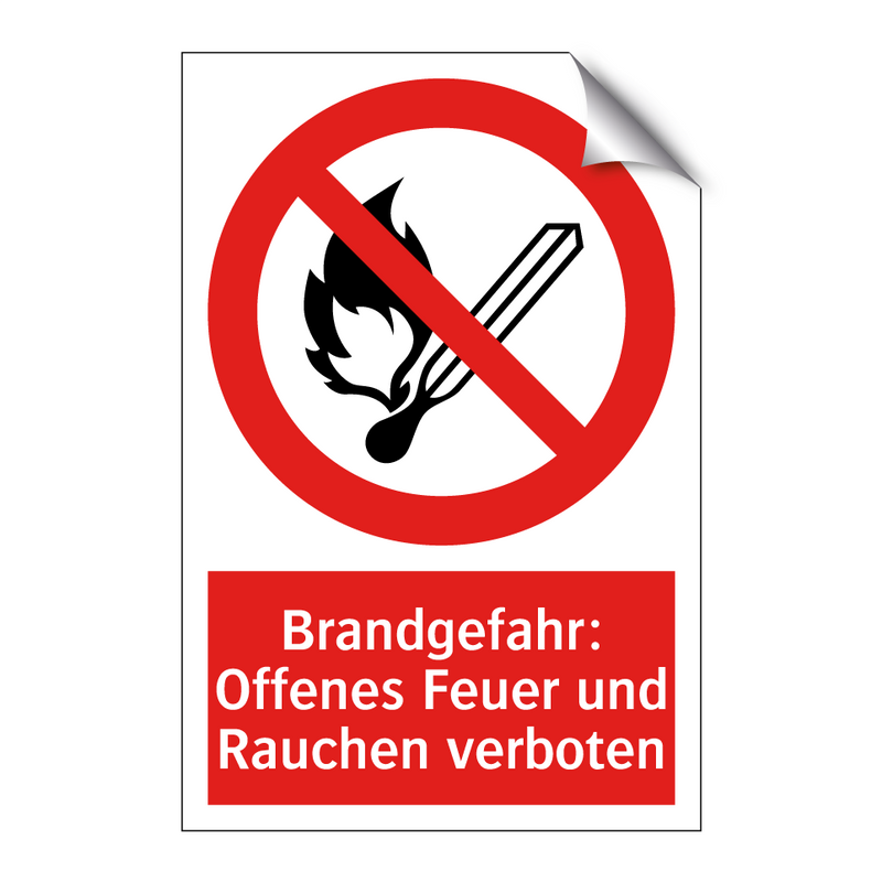 Brandgefahr: Offenes Feuer und Rauchen verboten