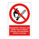 Brandgefahr: Rauchen und offenes Feuer verboten. Arbeiten mit brennbaren Stoffen im Gange