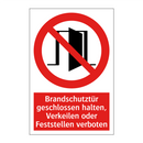 Brandschutztür geschlossen halten, Verkeilen oder Feststellen verboten