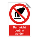 Darf nicht berührt werden