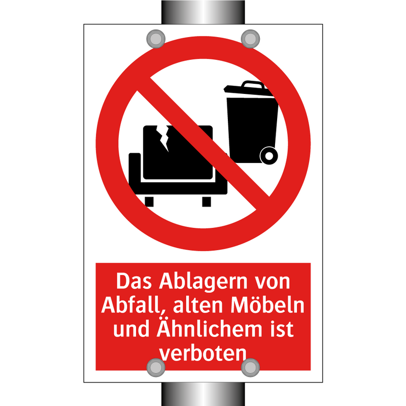 Das Ablagern von Abfall, alten Möbeln und Ähnlichem ist verboten