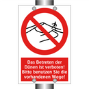 Das Betreten der Dünen ist verboten! Bitte benutzen Sie die vorhandenen Wege!
