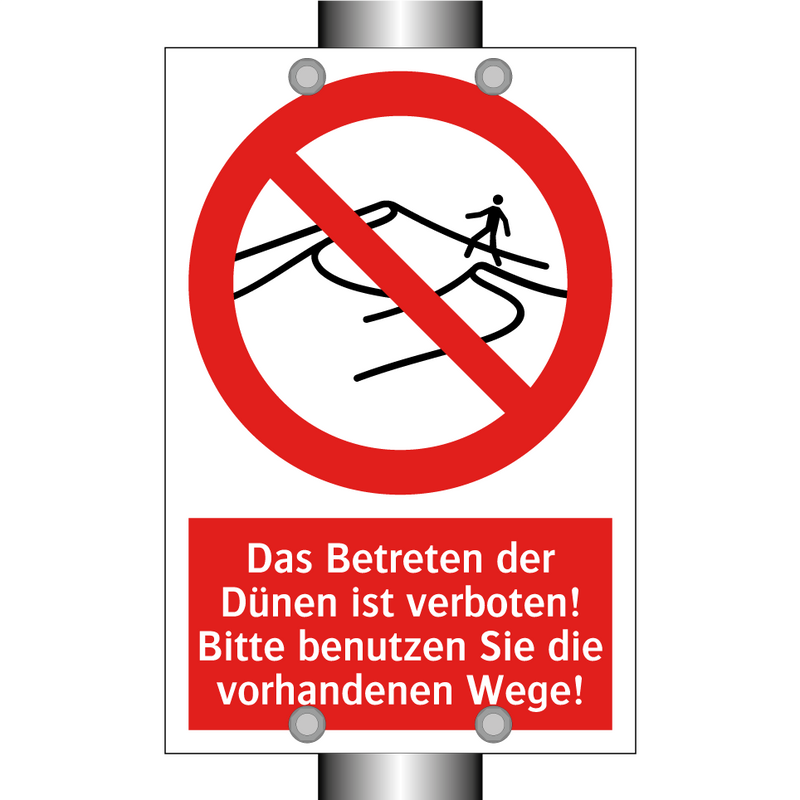 Das Betreten der Dünen ist verboten! Bitte benutzen Sie die vorhandenen Wege!