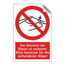 Das Betreten der Dünen ist verboten! Bitte benutzen Sie die vorhandenen Wege!
