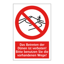 Das Betreten der Dünen ist verboten! Bitte benutzen Sie die vorhandenen Wege!