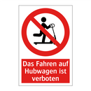 Das Fahren auf Hubwagen ist verboten