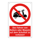 Das Fahren von Rollern oder Mopeds auf dem Schulhof ist verboten!