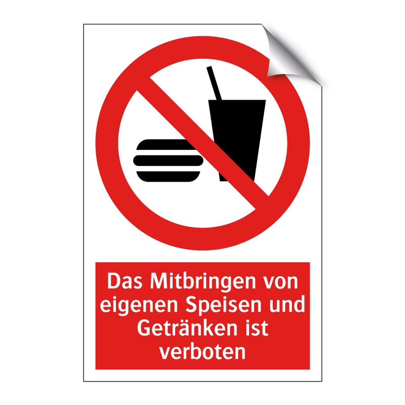 Das Mitbringen von eigenen Speisen und Getränken ist verboten