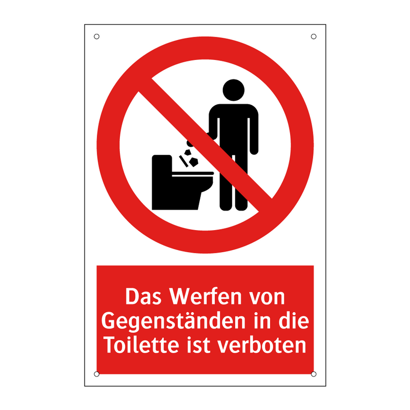 Das Werfen von Gegenständen in die Toilette ist verboten