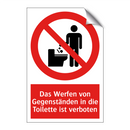 Das Werfen von Gegenständen in die Toilette ist verboten