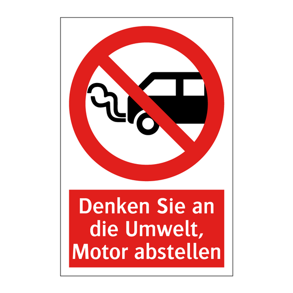 Denken Sie an die Umwelt, Motor abstellen