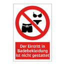 Der Eintritt in Badebekleidung ist nicht gestattet