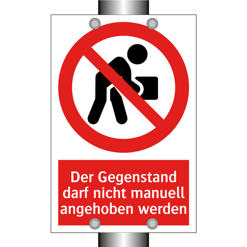 Der Gegenstand darf nicht manuell angehoben werden