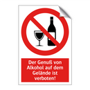 Der Genuß von Alkohol auf dem Gelände ist verboten!
