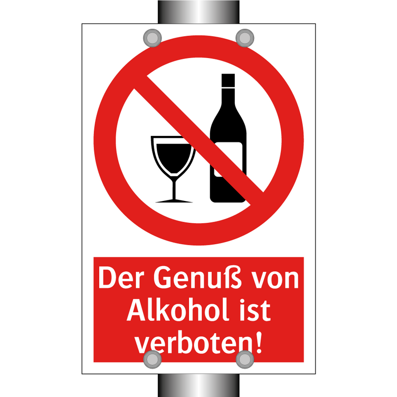 Der Genuß von Alkohol ist verboten!