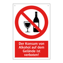 Der Konsum von Alkohol auf dem Gelände ist verboten!