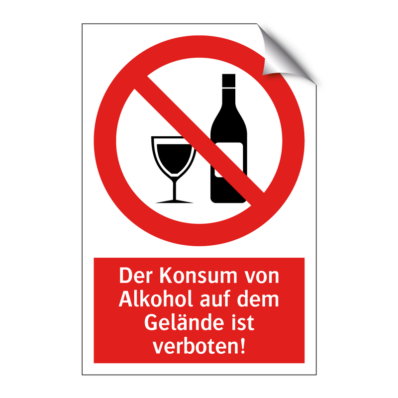 Der Konsum von Alkohol auf dem Gelände ist verboten!