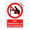 Der Sandkasten ist kein Hundeklo