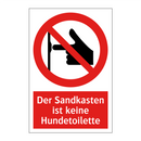 Der Sandkasten ist keine Hundetoilette