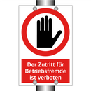 Der Zutritt für Betriebsfremde ist verboten