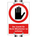 Der Zutritt für Nicht-Mitarbeiter ist verboten