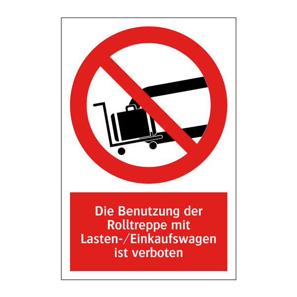 Die Benutzung der Rolltreppe mit Lasten-/Einkaufswagen ist verboten