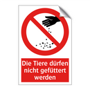 Die Tiere dürfen nicht gefüttert werden