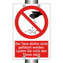 Die Tiere dürfen nicht gefüttert werden. Laufen Sie nicht den Tieren nach