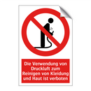 Die Verwendung von Druckluft zum Reinigen von Kleidung und Haut ist verboten