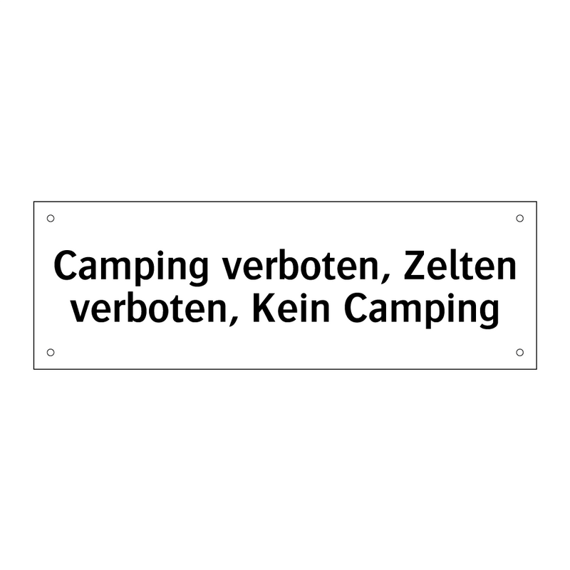 Camping verboten, Zelten verboten, Kein Camping