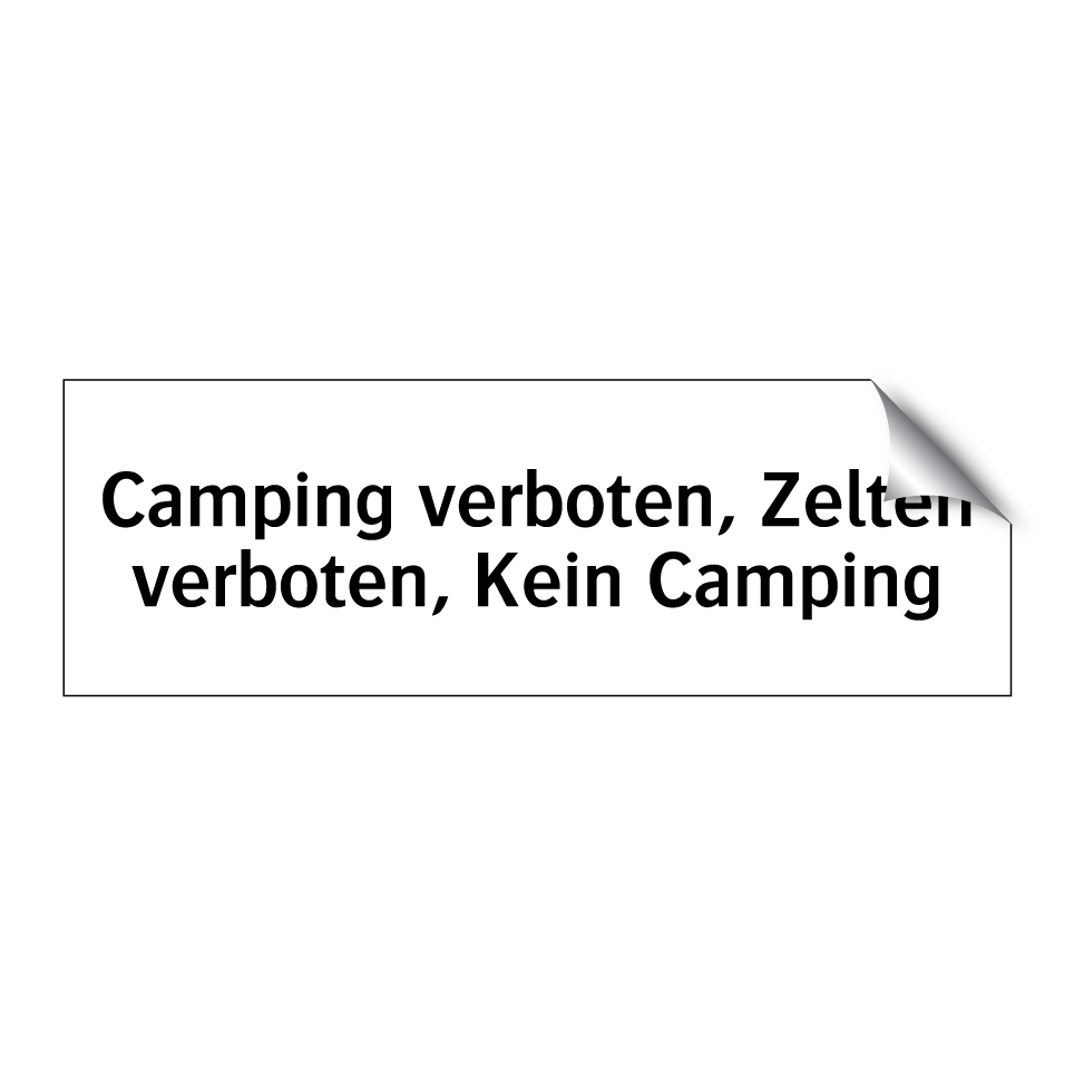 Camping verboten, Zelten verboten, Kein Camping