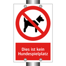 Dies ist kein Hundespielplatz