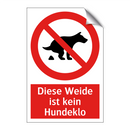 Diese Weide ist kein Hundeklo