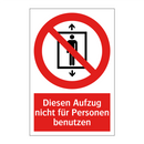 Diesen Aufzug nicht für Personen benutzen