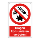 Drogen konsumieren verboten!