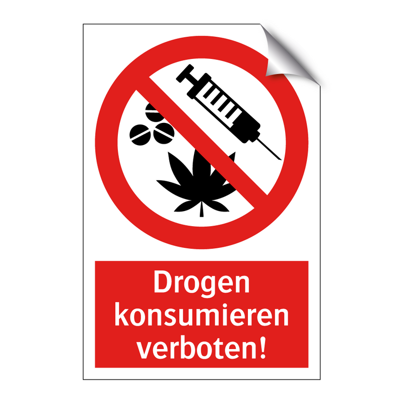 Drogen konsumieren verboten!