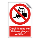 Durchführung von Hebevorgängen verboten