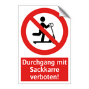 Durchgang mit Sackkarre verboten!