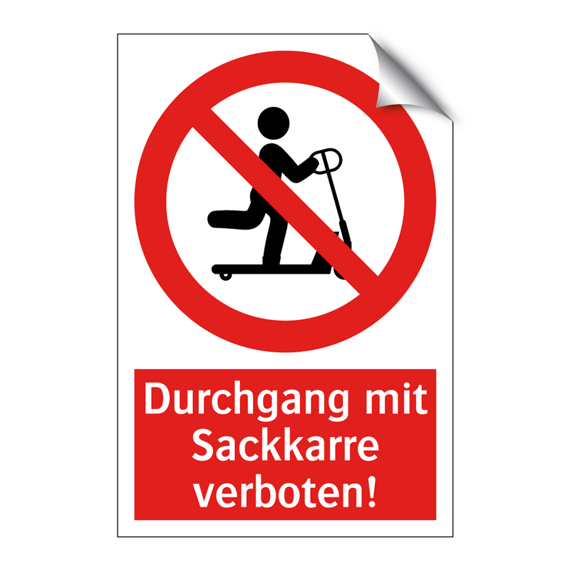 Durchgang mit Sackkarre verboten!