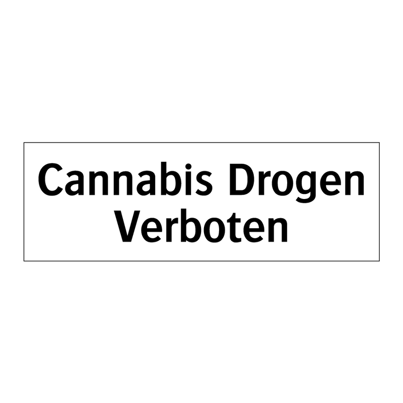 Cannabis Drogen Verboten