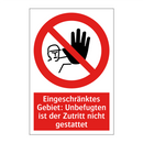 Eingeschränktes Gebiet: Unbefugten ist der Zutritt nicht gestattet
