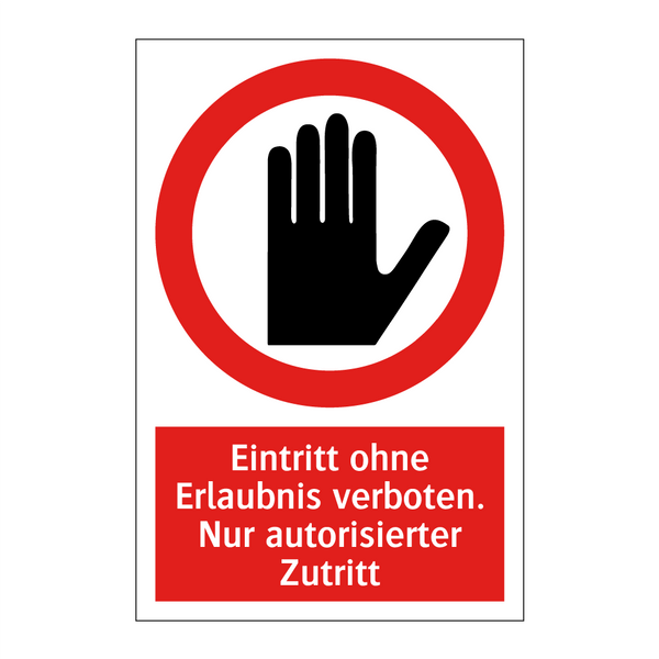 Eintritt ohne Erlaubnis verboten. Nur autorisierter Zutritt