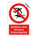 Eisfläche nicht betreten Einbruchgefahr