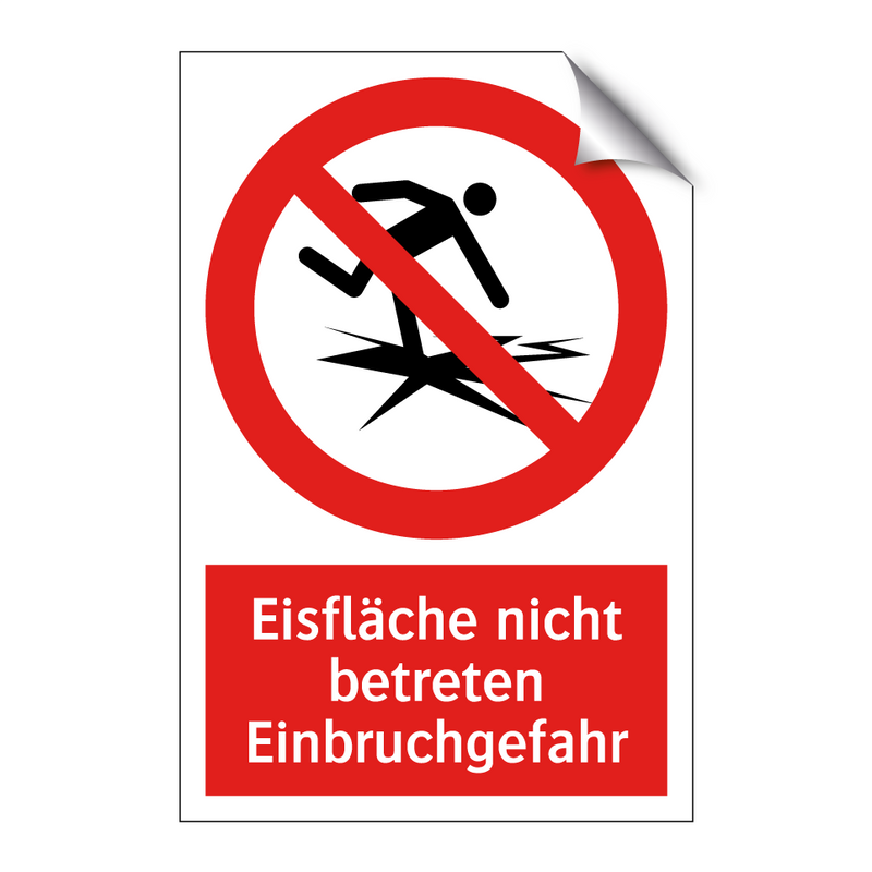 Eisfläche nicht betreten Einbruchgefahr