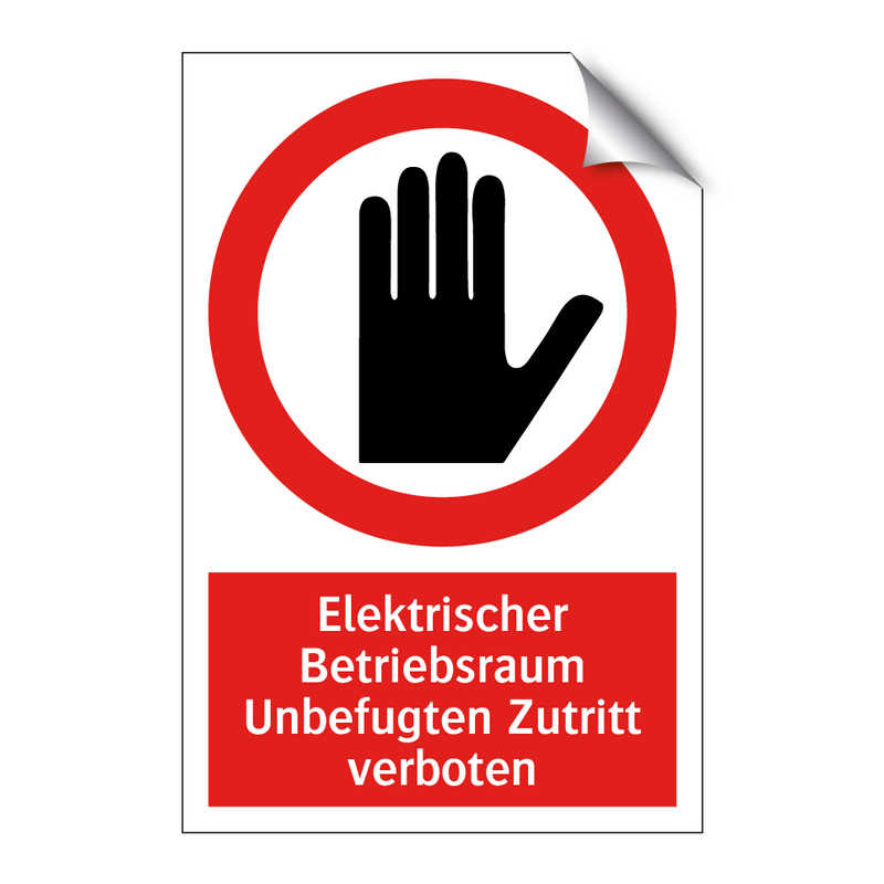Elektrischer Betriebsraum Unbefugten Zutritt verboten