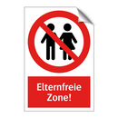 Elternfreie Zone!