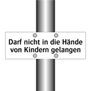 Darf nicht in die Hände von Kindern gelangen
