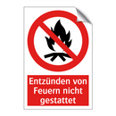 Entzünden von Feuern nicht gestattet